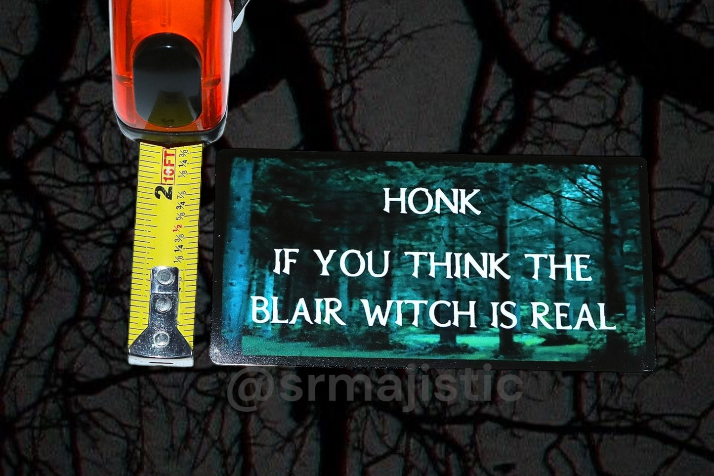 Honk if you Think The Blair Witch is Real Bumper Sticker