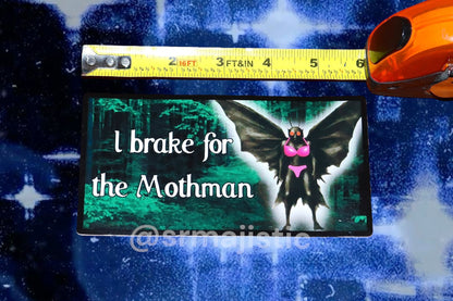 I Brake for The Mothman Bumper Sticker