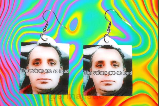 The Voices are So Loud Joe Gatto Impractical Jokers Meme Handmade Earrings!c