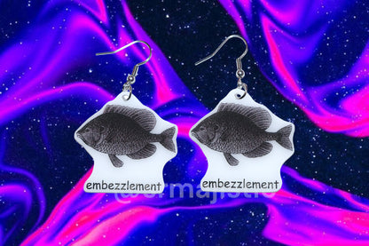 Embezzlement Fish Felony Meme Handmade Earrings!