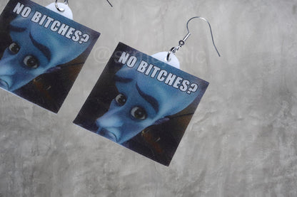 (READY TO SHIP) No Bitches? Megamind Meme Handmade Earrings!